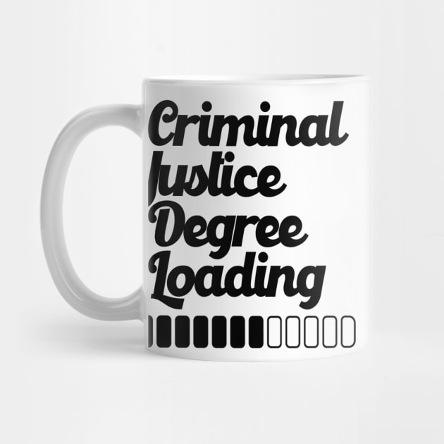 Criminal Justice Degree Loading by nextneveldesign